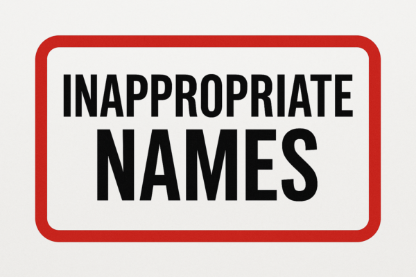 inappropriate names